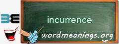 WordMeaning blackboard for incurrence